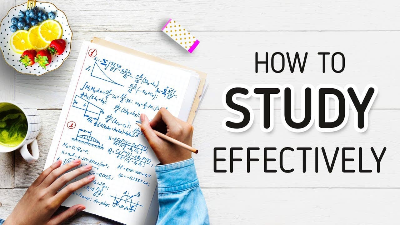 How to Study Effectively: Science-Backed Strategies to Great Learning 2025